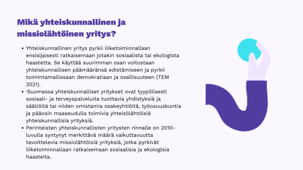 Mikä on yhteiskunnallinen ja missiolähtöinen yritys?